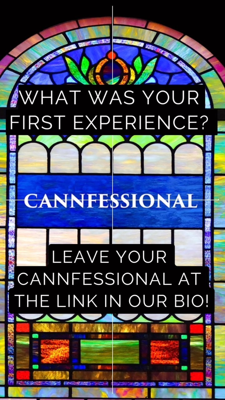 Tell us about *your* first time using cannabis! Comment here or leave your Cannfessional at the link in our bio.